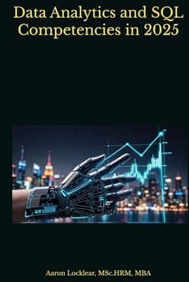 Data Analytics and SQL Competencies in 2025
