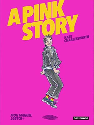 A Pink Story: Mon manuel LGBTQI+