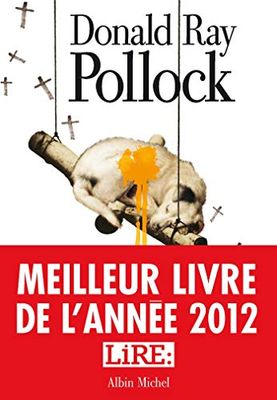 Le diable, tout le temps - Meilleur livre de l'année 2012 par le magazine Lire