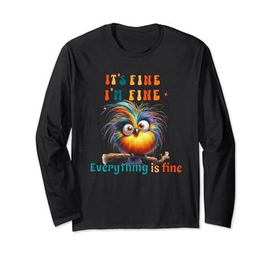 Funny Bird Its Fine Everything is Fine Men Women Boys Girls Manga Larga