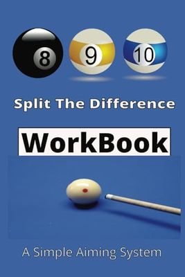 Split The Difference Workbook: A Simple Aiming System