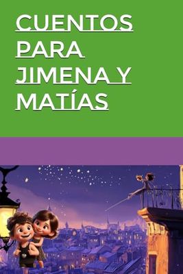 Cuentos para Jimena y Matías