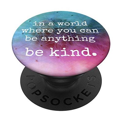 Be Kind - In a World Where You Can Be Anything Be Kind Gift PopSockets PopGrip: Agarre intercambiable para Teléfonos y Tabletas