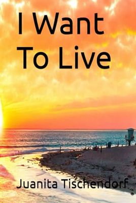 I Want To Live