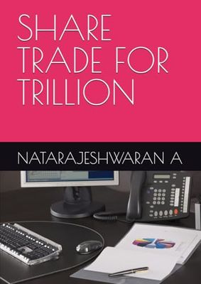 SHARE TRADE FOR TRILLION