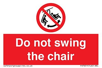 Panneau « Do not swing the chair » - 75 x 50 mm - A8L