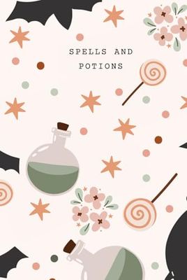 Spells and Potions Halloween Themed Journal: Hardcover Composition Notebook with 120 Lined/Ruled Pages