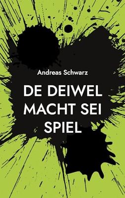De Deiwel macht sei Spiel: Geschichte un Gedichte uff Pälzisch