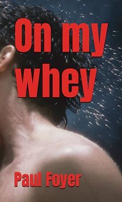 On my whey