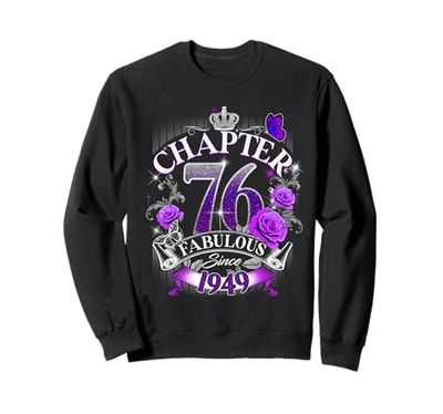 Womens Chapter 76 Fabulous Since 1949 76th Birthday Design Felpa