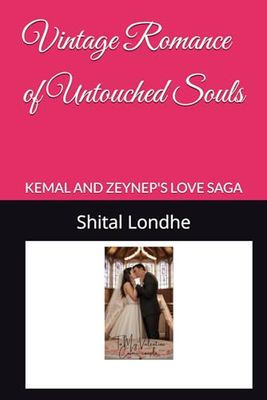 Vintage Romance of Untouched Souls: KEMAL AND ZEYNEP'S LOVE SAGA
