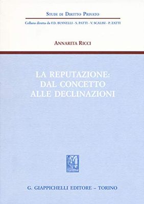 La reputazione: dal concetto alle declinazioni