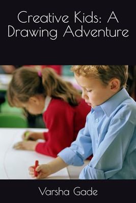 Creative Kids: A Drawing Adventure