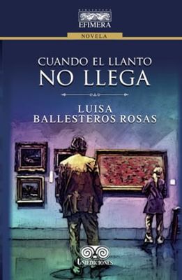Cuando el llanto no llega