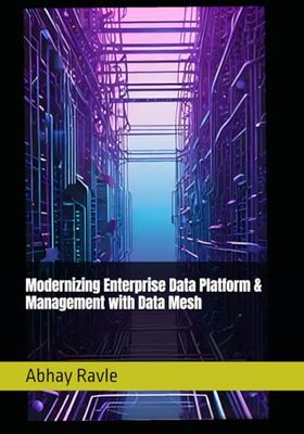 Modernizing Enterprise Data Platform & Management with Data Mesh