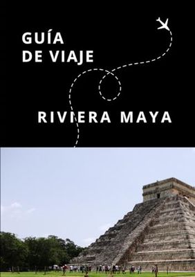 Guía de Viaje de la Riviera Maya