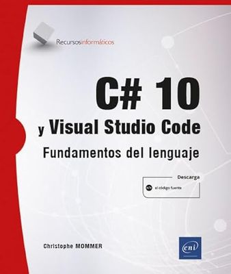C 10 y Visual Studio Code: Fundamentos del lenguaje