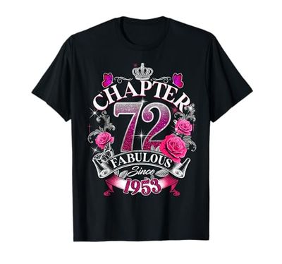 Womens Chapter 72 Fabulous Since 1953 72nd Birthday Queen Maglietta