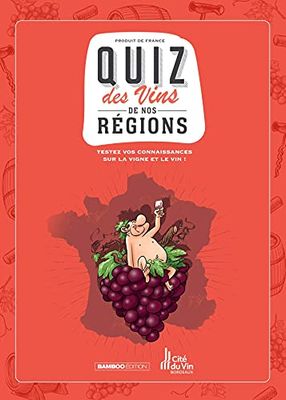 Les Fondus du vin - Quizz: Quiz des vins de nos régions