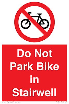 Targa Do Not Park Bike in Stairwell – 100 x 150 mm – A6P