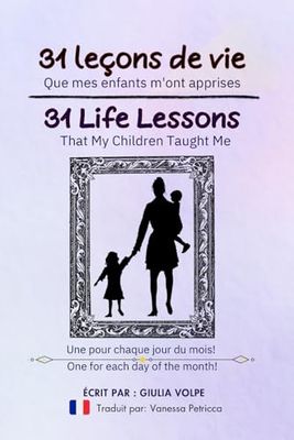 31 leçons de vie: Que mes enfants m'ont apprises
