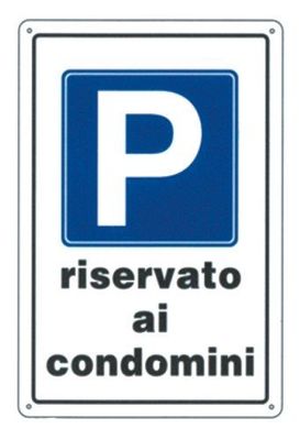 Cartello 'Parcheggio Riservato Ai Condomini' In Polionda.