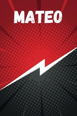 Personalized Superhero Notebook - Mateo's Epic Adventure Journal: 6"x9" Lined Note Book for school with 120 Pages, Custom Name Cover for Kids.