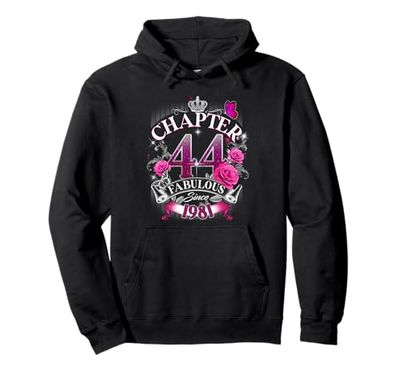 Womens Chapter 44 Fabulous Since 1981 44th Birthday Design Felpa con Cappuccio