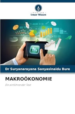 MAKROÖKONOMIE: Ein einführender Text
