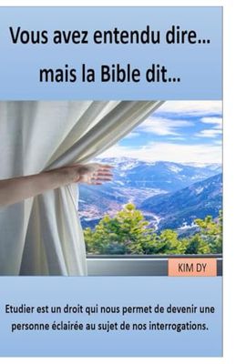 Vous avez entendu dire...mais la Bible dit...