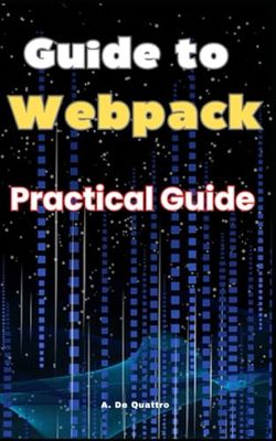 Guide to Webpack: Practical Guide