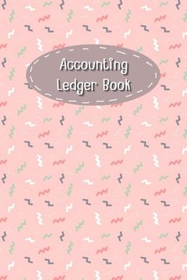 Soft Pink Cover: Accounting Ledger Book for Tracking Income & Expense, come with undated calendar, helps you log your money clearly and consistently, Size 6”x9”, 120 Pages.