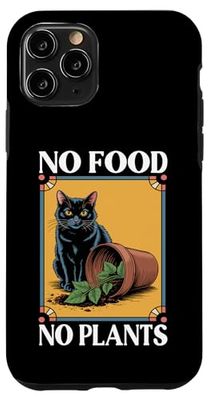 No Food No Plant Cat Lover Plant Kitten Funny Cat Coque pour iPhone 11 Pro