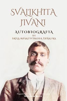 Svalikhita-Jivani: Autobiografia di Srila Bhaktivinoda Thakura