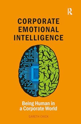 Corporate Emotional Intelligence: Being Human in a Corporate World