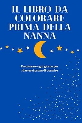 Il libro da colorare prima della nanna
