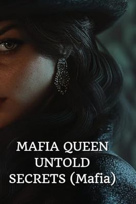 MAFIA QUEEN UNTOLD SECRETS (Mafia)