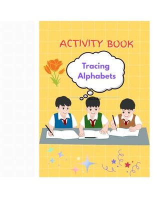 Tracing of Alphabets: Activity book for kids