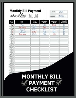 Monthly Bill Payment Checklist 2025: Stay on top of your monthly bills and payments | 8.5 x 11 inches | 100 pages.