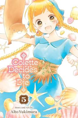 Colette Decides to Die, Vol. 5: Volume 5