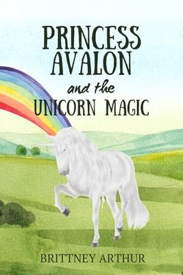 Princess Avalon and the Unicorn Magic