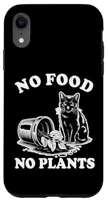 No Food No Plant Cat Lover Plant Kitten Funny Cat Coque pour iPhone XR