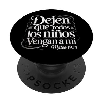 Let The Little Children Come To Me – Mateo 19:14 PopSockets Adhesive PopGrip