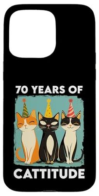 70 Years Of Cattitude 70th Birthday Cat Lover 70 Years Old Case for iPhone 15 Pro Max