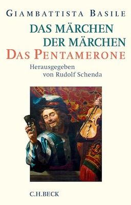 Das Märchen der Märchen: Das Pentamerone