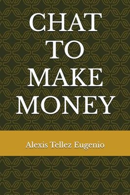 CHAT TO MAKE MONEY: Artificial inteligent (Chat GPT)