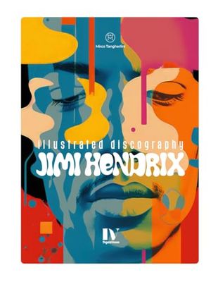 JIMI HENDRIX: Illustrated Discography