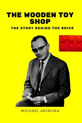 The Wooden Toy Shop: The Story Behind the Brick