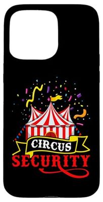 Circus: Circus Security Case for iPhone 15 Pro Max