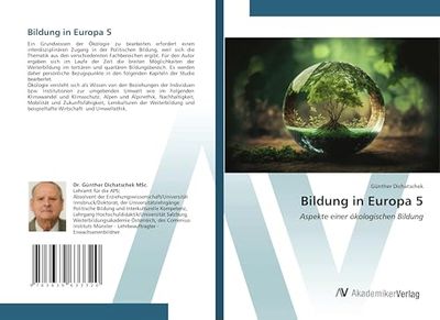 Bildung in Europa 5: Aspekte einer ökologischen Bildung